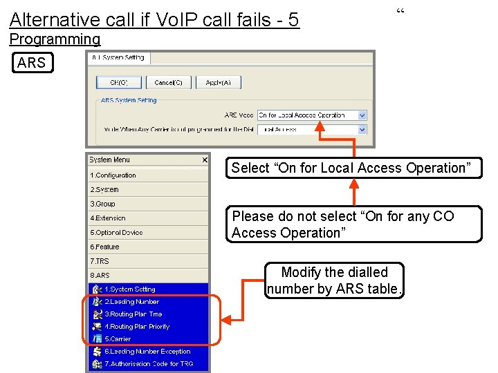 Alternative call if Vo. IP call fails - 5 “ Programming ARS Select “On