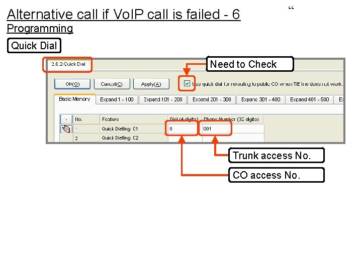 Alternative call if Vo. IP call is failed - 6 “ Programming Quick Dial