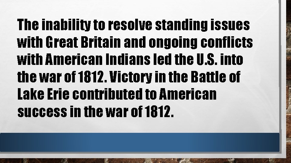 The inability to resolve standing issues with Great Britain and ongoing conflicts with American