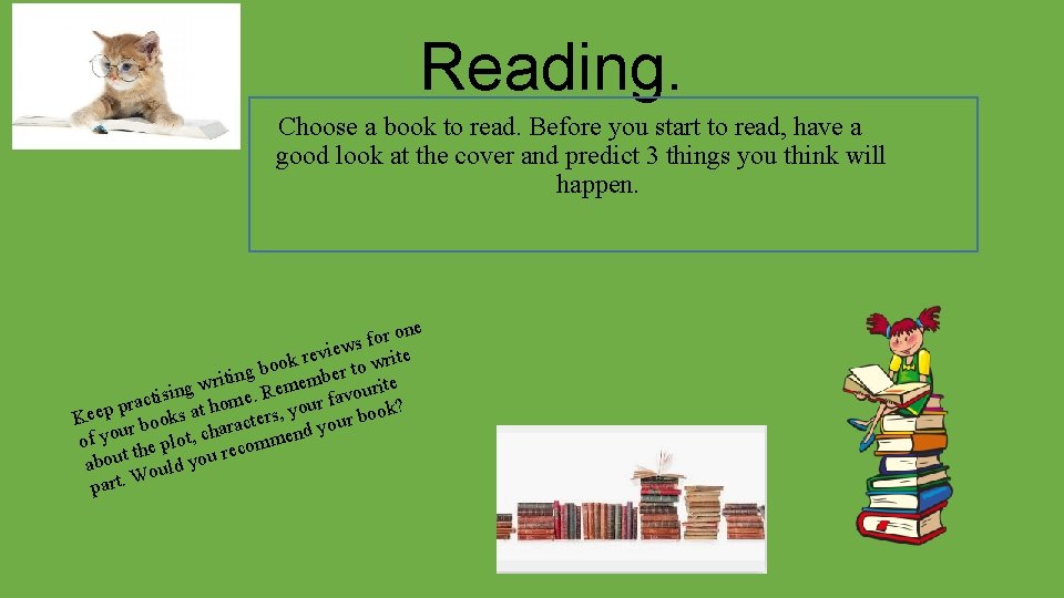 Reading. Choose a book to read. Before you start to read, have a good Reading. Choose a book to read. Before you start to read, have a good