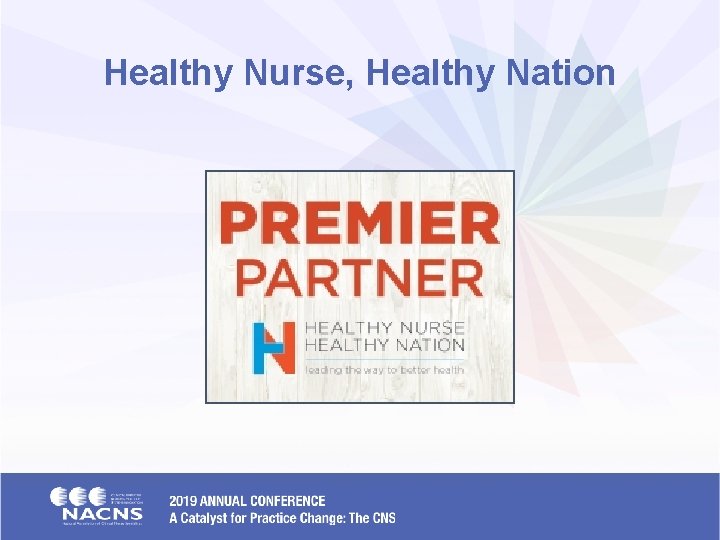 Healthy Nurse, Healthy Nation 