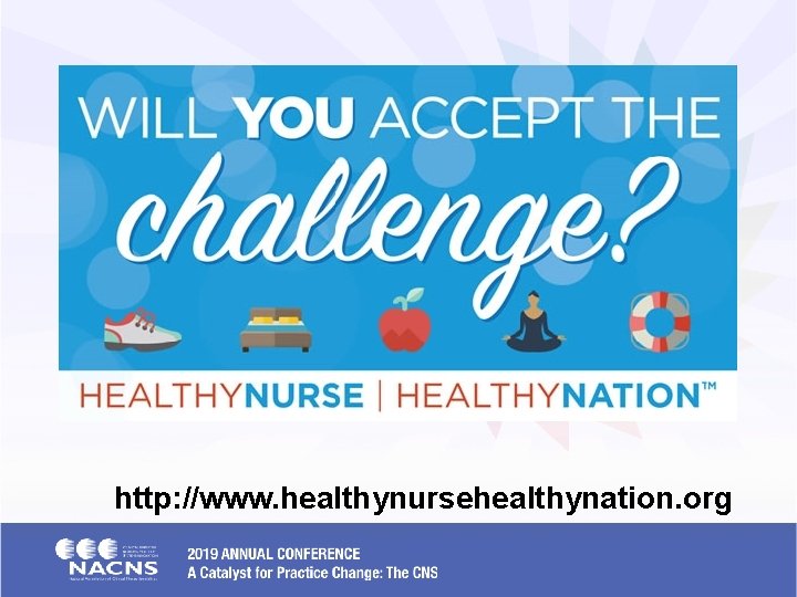 http: //www. healthynursehealthynation. org 