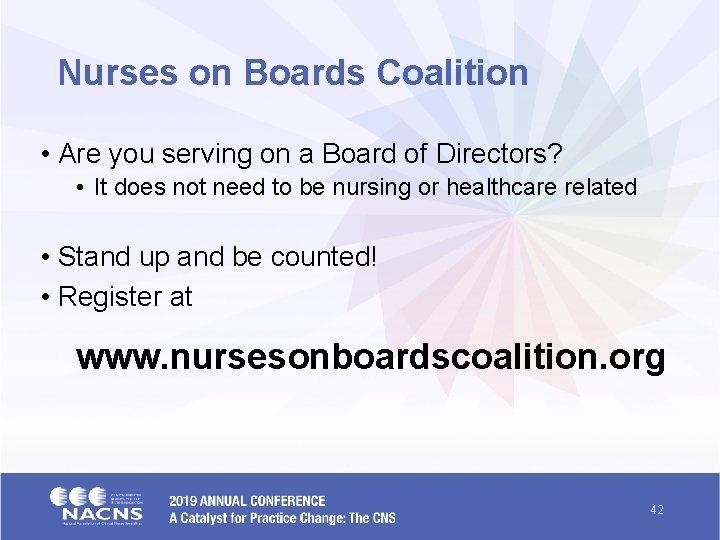 Nurses on Boards Coalition • Are you serving on a Board of Directors? •