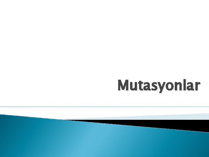 Mutasyonlar 