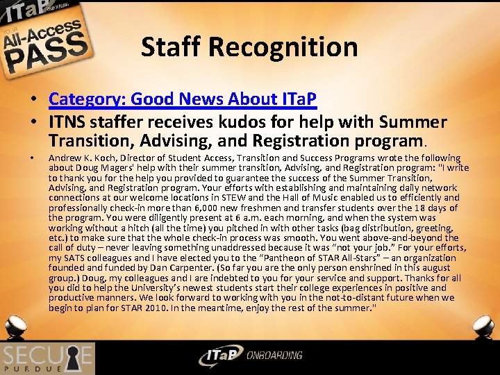 Staff Recognition • Category: Good News About ITa. P • ITNS staffer receives kudos