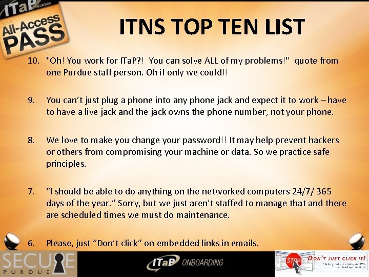 ITNS TOP TEN LIST 10. "Oh! You work for ITa. P? ! You can