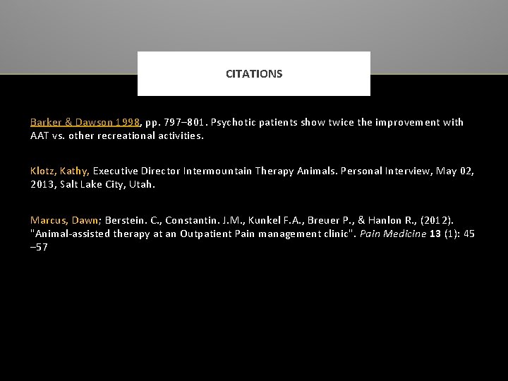 CITATIONS Barker & Dawson 1998, pp. 797– 801. Psychotic patients show twice the improvement