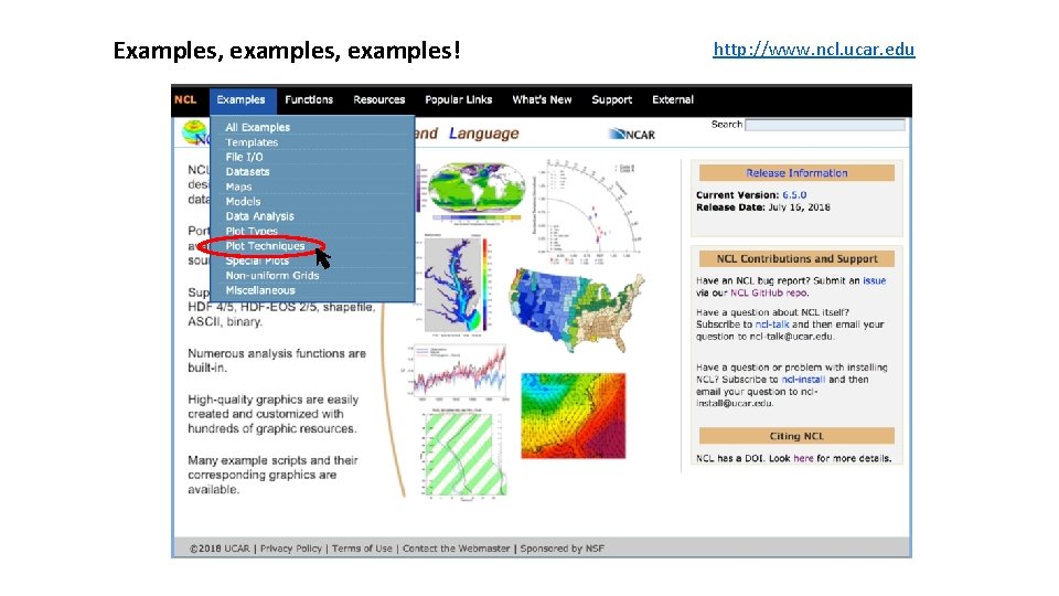 Examples, examples! http: //www. ncl. ucar. edu Examples, examples! http: //www. ncl. ucar. edu