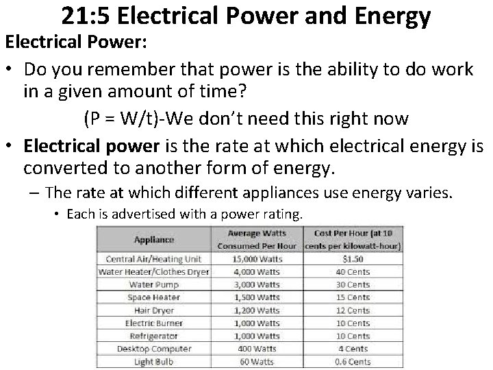 21: 5 Electrical Power and Energy Electrical Power: • Do you remember that power