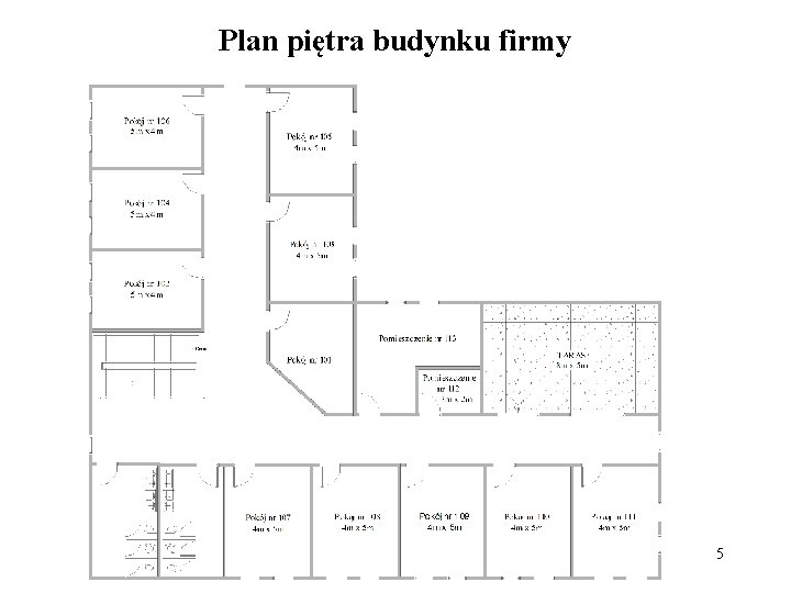 Plan piętra budynku firmy 5 
