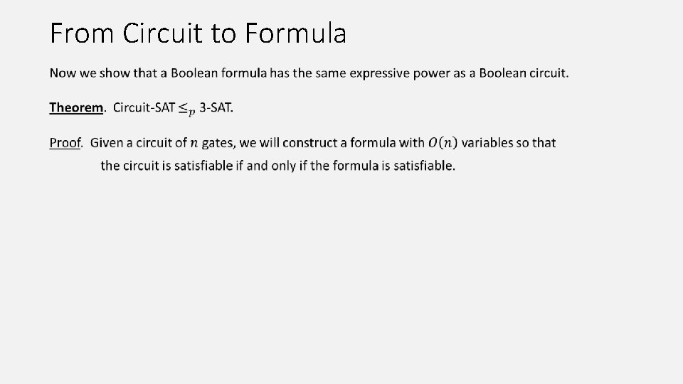 From Circuit to Formula 