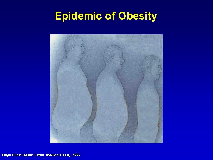 Epidemic of Obesity Mayo Clinic Health Letter, Medical Essay, 1997 