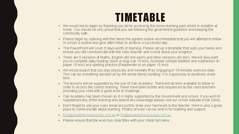 TIMETABLE • We would like to begin by thanking you all for accessing the