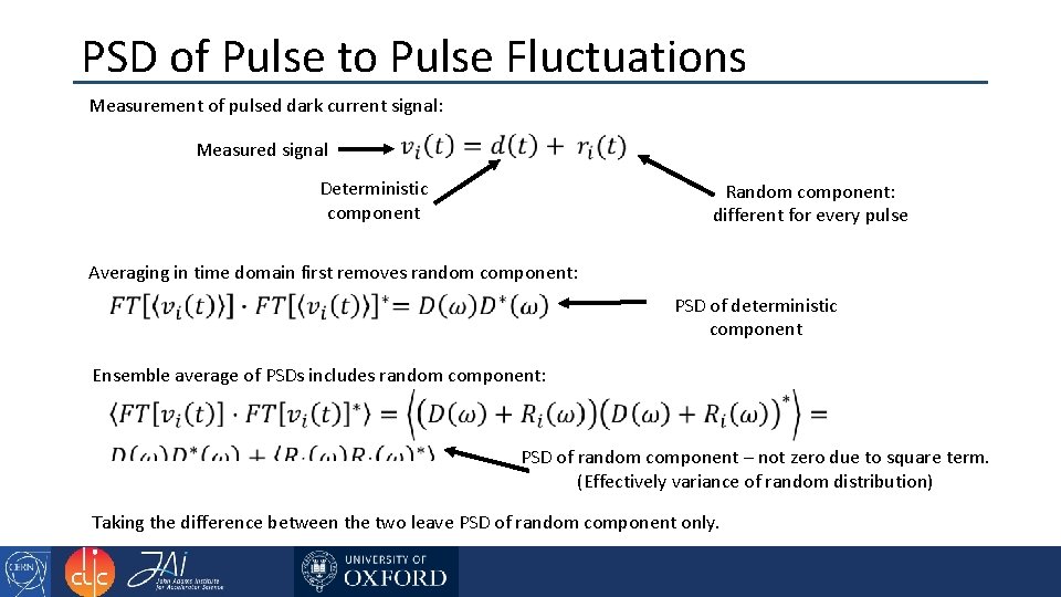 PSD of Pulse to Pulse Fluctuations Measurement of pulsed dark current signal: Measured signal