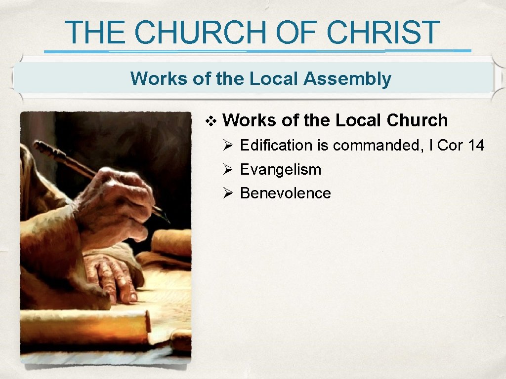 THE CHURCH OF CHRIST Works of the Local Assembly v Works of the Local THE CHURCH OF CHRIST Works of the Local Assembly v Works of the Local