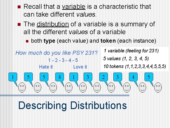 n n Recall that a variable is a characteristic that can take different values.