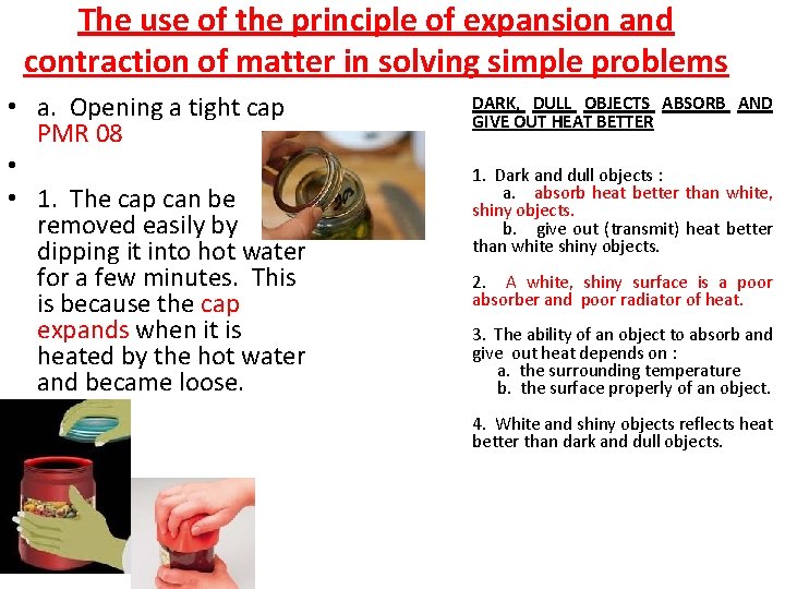 The use of the principle of expansion and contraction of matter in solving simple