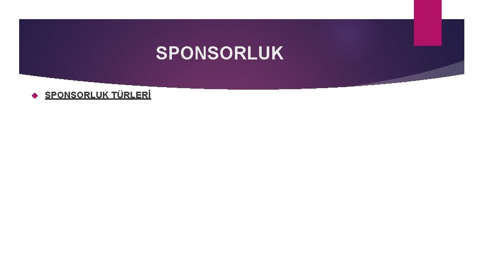 SPONSORLUK TÜRLERİ 