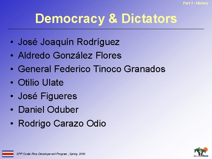 Part 1 - History Democracy & Dictators • • José Joaquín Rodríguez Aldredo González