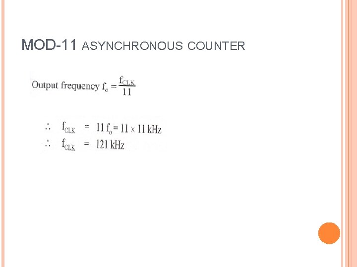 MOD-11 ASYNCHRONOUS COUNTER 