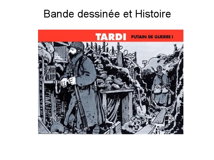 Bande dessinée et Histoire 