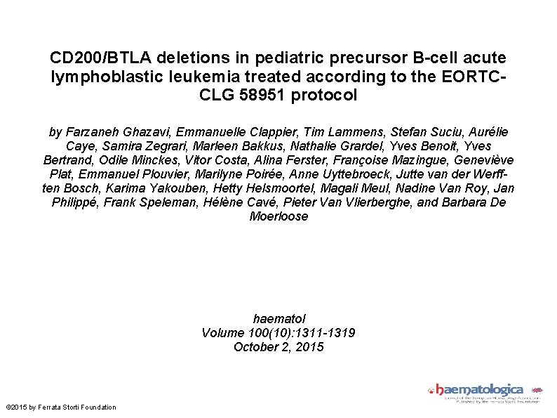 CD 200/BTLA deletions in pediatric precursor B-cell acute lymphoblastic leukemia treated according to the