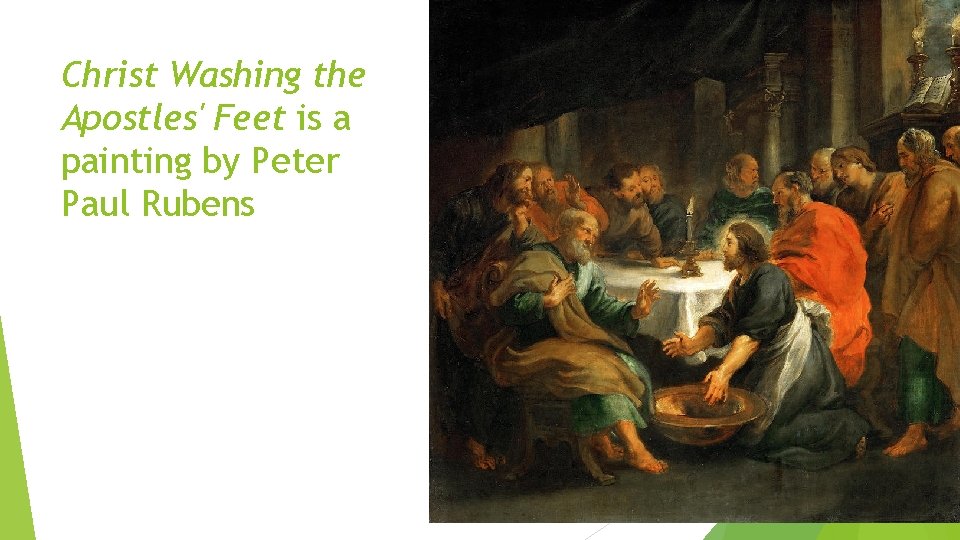 Christ Washing the Apostles' Feet is a painting by Peter Paul Rubens 