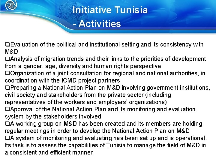 Initiative Tunisia - Activities q. Evaluation of the political and institutional setting and its