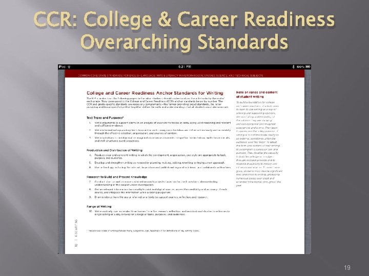 CCR: College & Career Readiness Overarching Standards 19 CCR: College & Career Readiness Overarching Standards 19