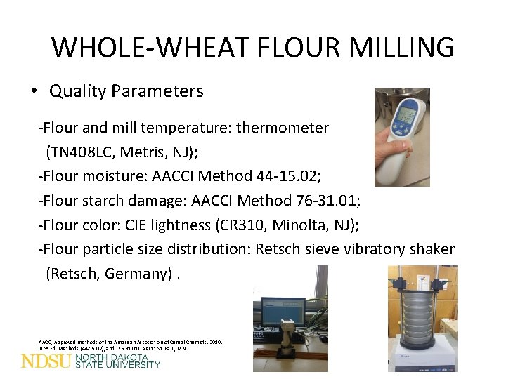 WHOLE-WHEAT FLOUR MILLING • Quality Parameters -Flour and mill temperature: thermometer (TN 408 LC, WHOLE-WHEAT FLOUR MILLING • Quality Parameters -Flour and mill temperature: thermometer (TN 408 LC,
