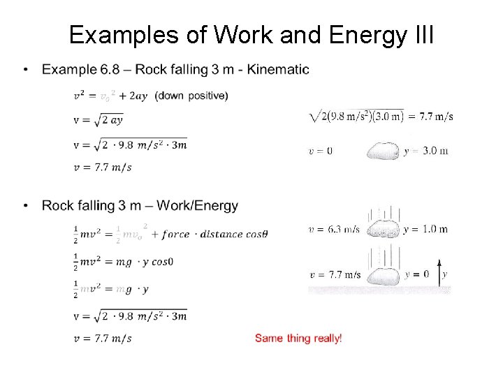 Examples of Work and Energy III • 