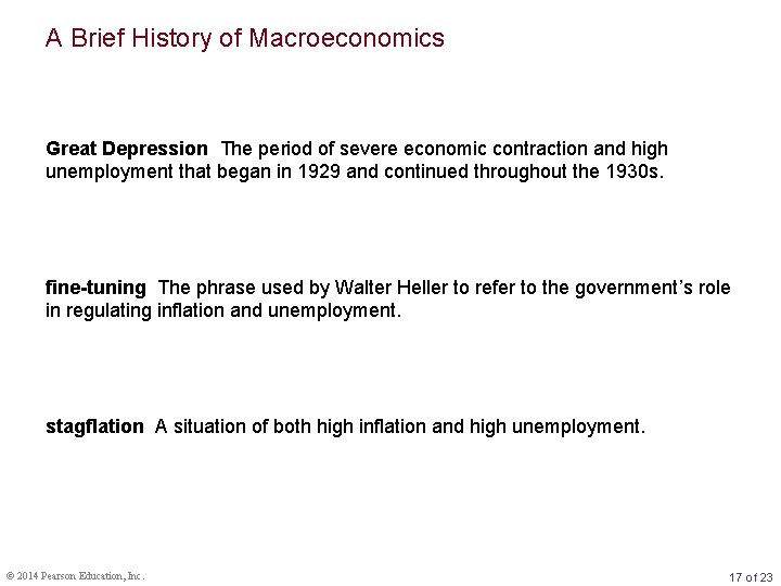 A Brief History of Macroeconomics Great Depression The period of severe economic contraction and