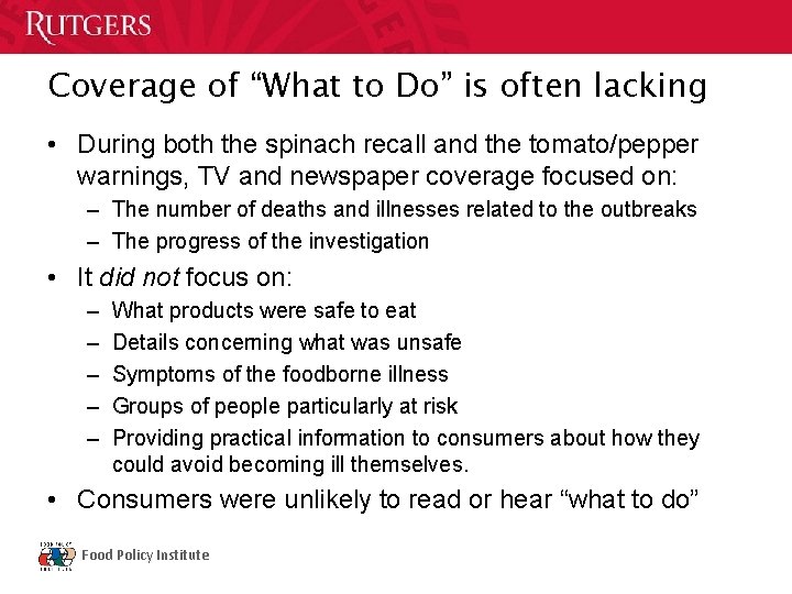 Coverage of “What to Do” is often lacking • During both the spinach recall