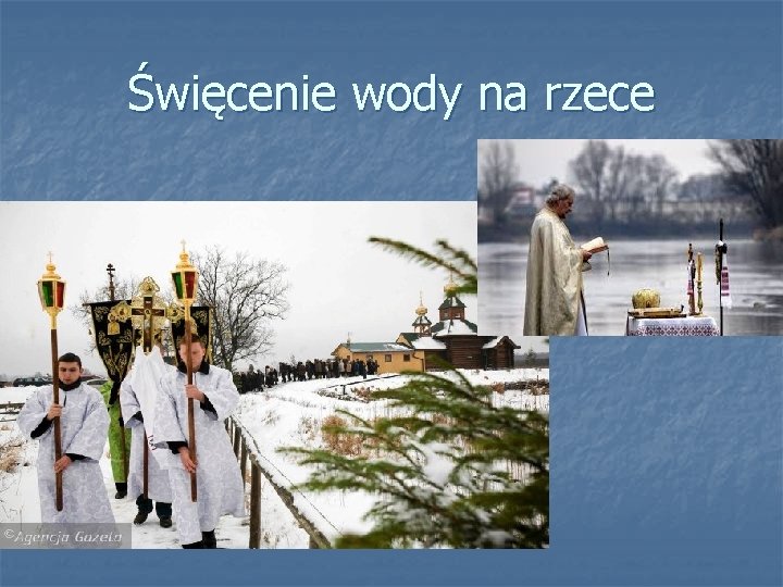 Święcenie wody na rzece 