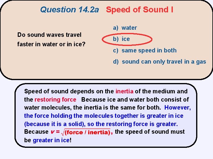 Question 14. 2 a Speed of Sound I a) water Do sound waves travel