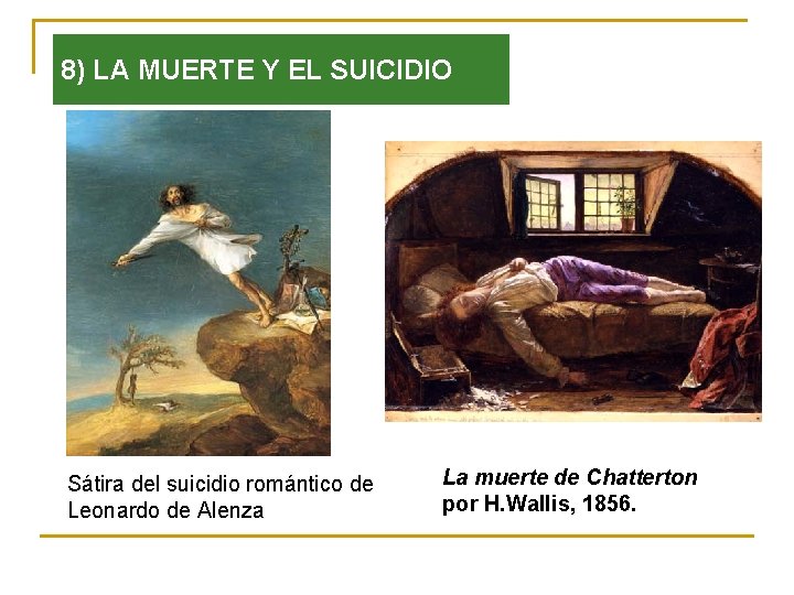 8) LA MUERTE Y EL SUICIDIO Sátira del suicidio romántico de Leonardo de Alenza