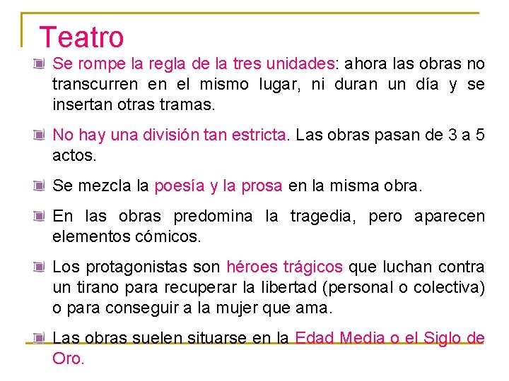 Teatro Se rompe la regla de la tres unidades: ahora las obras no transcurren