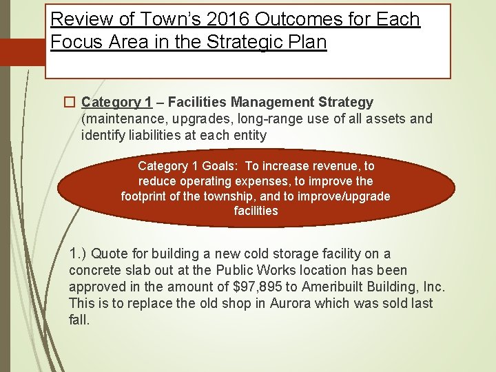 Review of Town’s 2016 Outcomes for Each Focus Area in the Strategic Plan �