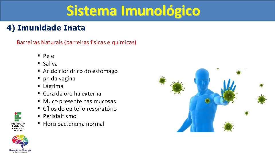 Sistema Imunolgico Aula Programada Biologia Tema Sistema imunolgico