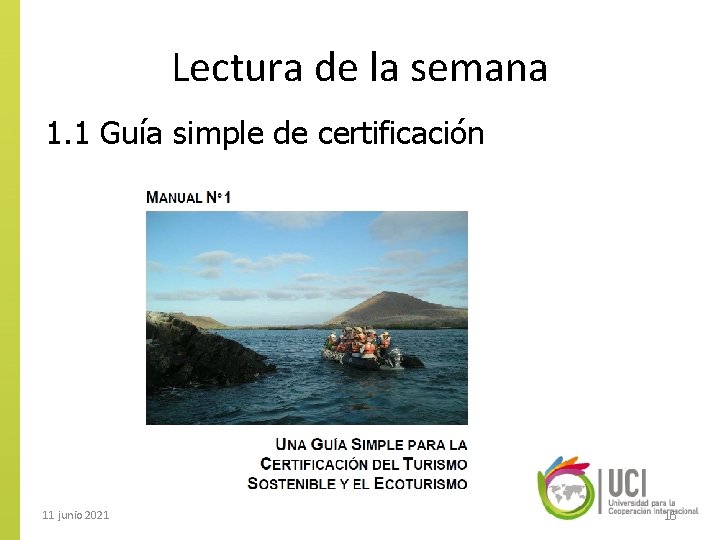 Lectura de la semana 1. 1 Guía simple de certificación 11 junio 2021 16