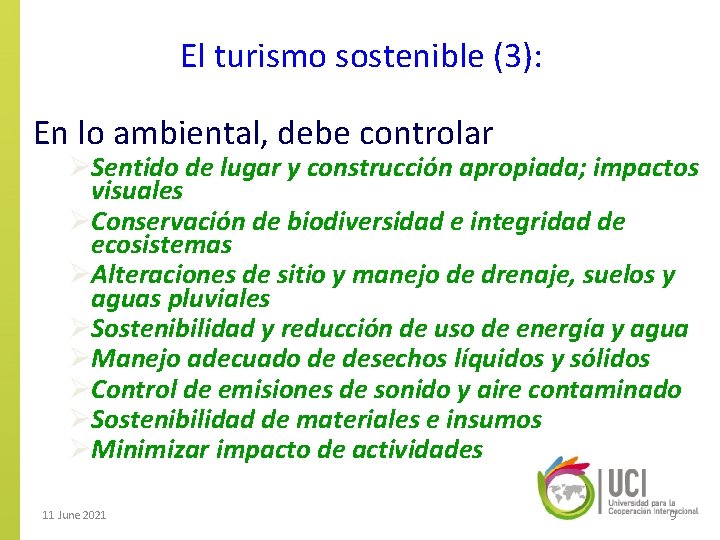 El turismo sostenible (3): En lo ambiental, debe controlar ØSentido de lugar y construcción