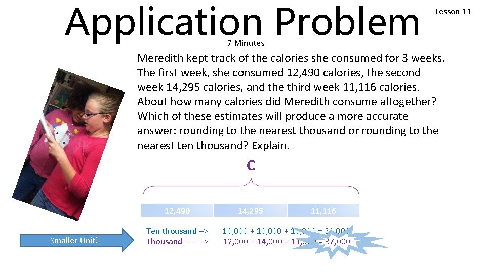 Application Problem Lesson 11 7 Minutes Meredith kept track of the calories she consumed
