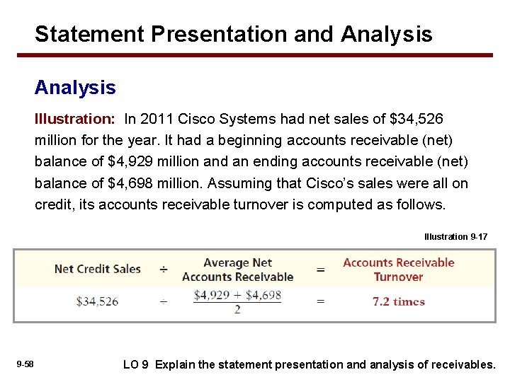 Statement Presentation and Analysis Illustration: In 2011 Cisco Systems had net sales of $34,