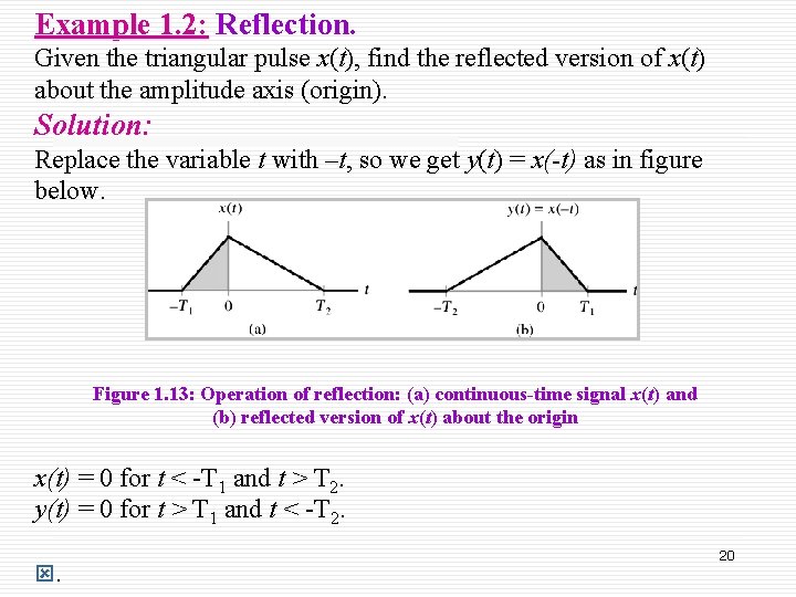 Example 1. 2: Reflection. Given the triangular pulse x(t), find the reflected version of