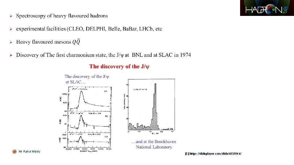 Mr Rahul Mistry [1] https: //slideplayer. com/slide/4315864/ 