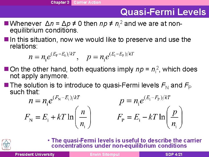 Chapter 3 Carrier Action Quasi-Fermi Levels n Whenever Δn = Δp ≠ 0 then