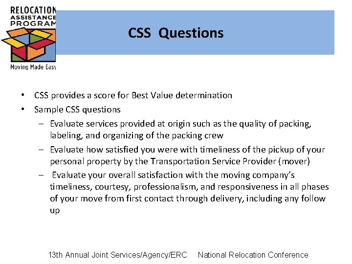 CSS Questions • CSS provides a score for Best Value determination • Sample CSS