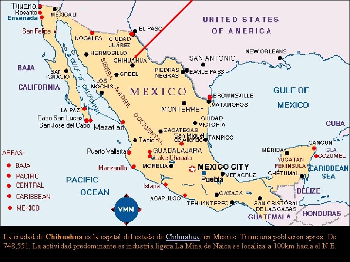 La ciudad de Chihuahua es la capital del estado de Chihuahua, en Mexico. Tiene