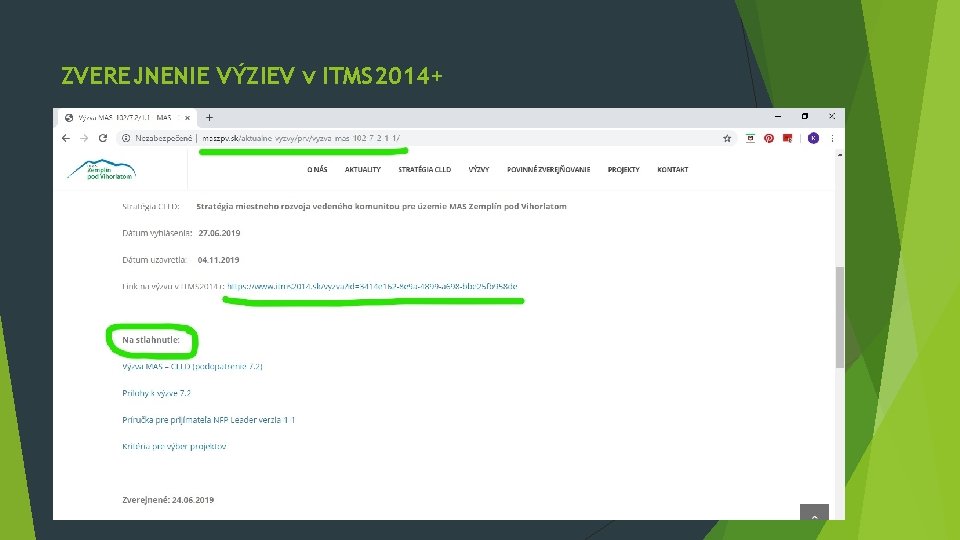 ZVEREJNENIE VÝZIEV v ITMS 2014+ ZVEREJNENIE VÝZIEV v ITMS 2014+