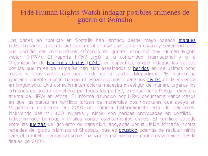 Pide Human Rights Watch indagar posibles crímenes de guerra en Somalia Las partes en